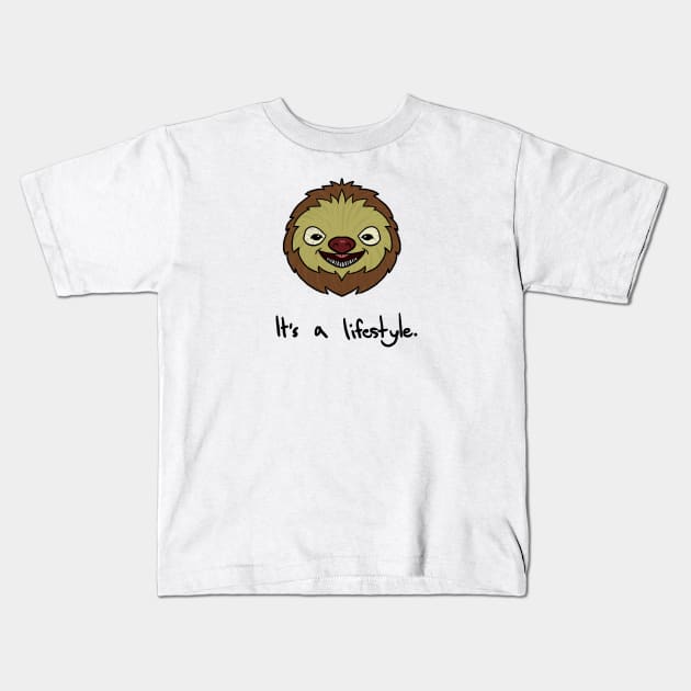 Cute Sloth It's A Lifestyle Funny Sloth Lovers Kids T-Shirt by theperfectpresents